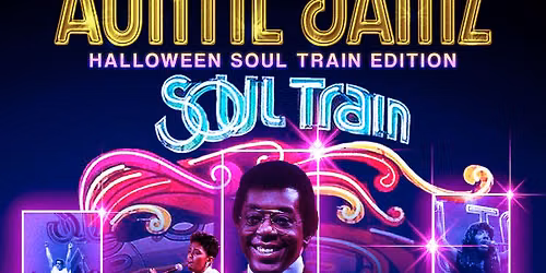 Auntie Jamz Halloween:\nSoul Train Edition