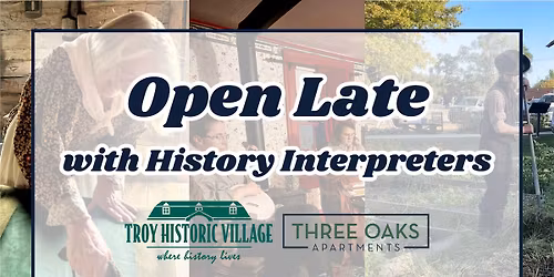 Open Late with History Interpreters