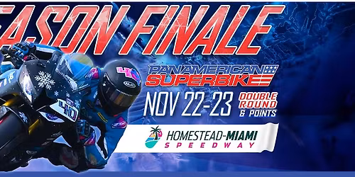 PanAmerican Superbike - Final Round Homestead-Miami Speedway!