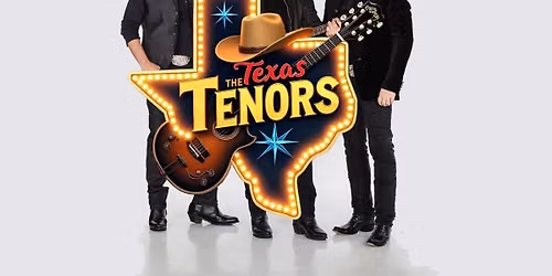 The Texas Tenors at Paramount Center for the Arts - MN