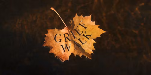 Grief Walk