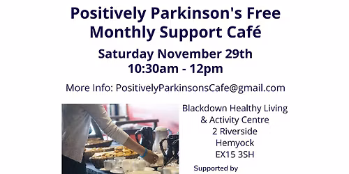 Positively Parkinson's Monthly Support Café