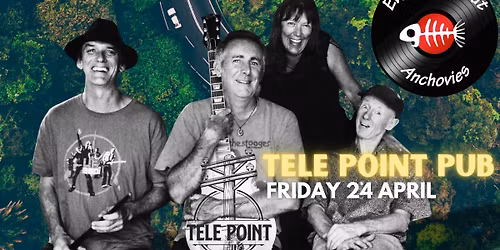 Everything but Anchovies @ Tele Point Pub