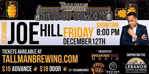 Kegs Of Comedy Headlining Joe Hill and Special guest Lexis Sharde