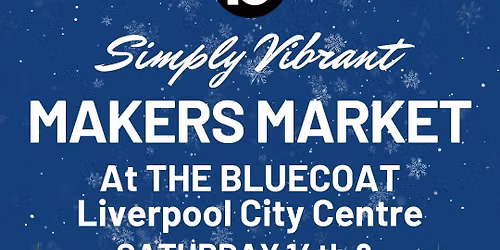 Christmas Market at the Bluecoat - double weekend