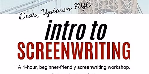 Intro to Screenwriting: 1-Hour Workshop for Beginners