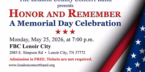 Honor and Remember - A Memorial Day Celebration