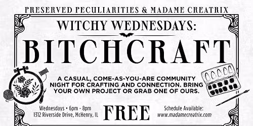 Witchy Wednesdays | B*tchcraft Nights in McHenry, IL