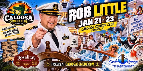 Caloosa Comedy Nights with Headliner Rob Little