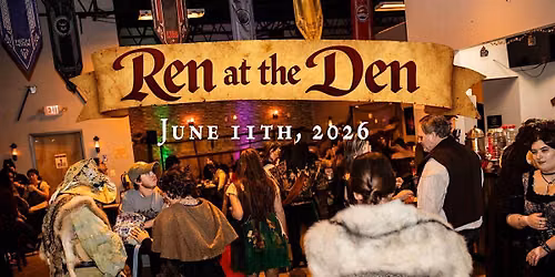 June - Ren at the Den