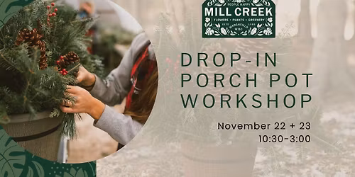 Winter Porch Pot Workshop [Drop-in]