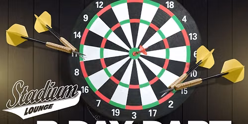  B- Day Dart Tournament $400 Added