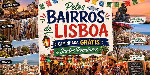 Pelos Bairros de Lisboa & Santos Populares (Gr\u00e1tis)