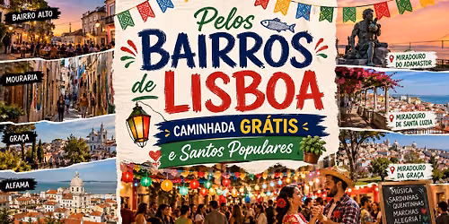 Pelos Bairros de Lisboa & Santos Populares (Gr\u00e1tis)