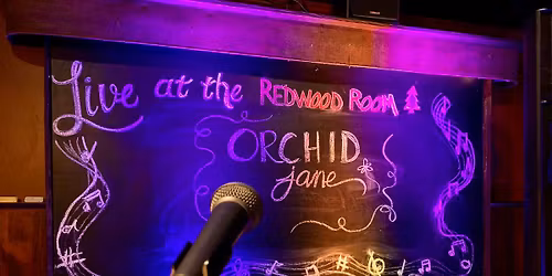 Orchid Jane @ The Redwood Room