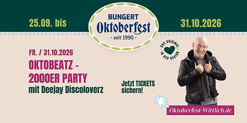 Oktoberfest Wittlich - OKTOBEATZ - 2000er Party mit Deejay Discoloverz