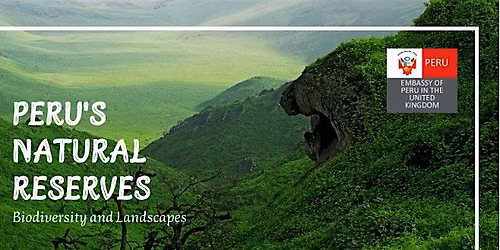 Photographic exhibition - Peru's Natural Reserves
