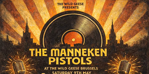 \ud83c\udf52 Manneken Pistols \/Mainly covers band\/ @ Wild Geese - 09\/05\/2026