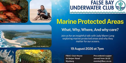 Marine Protected Areas:  What, Why, Where, And why care? with Dr Judy Mann-Lang