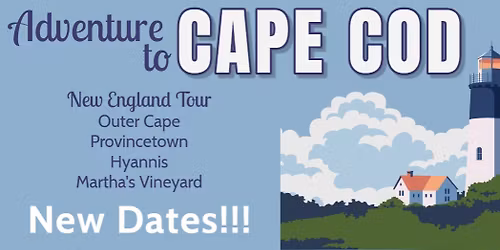Adventure To Cape Cod - New England Tour