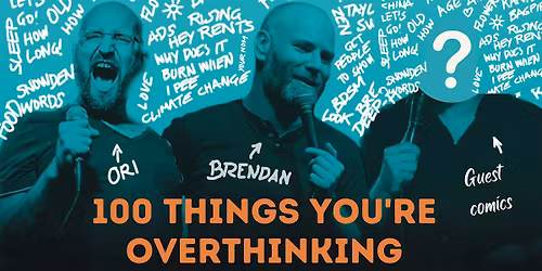 100 Things You're Overthinking: An Improv Stand-up Comedy Game Show!