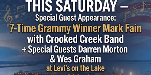 Levi\u2019s on the lake with 7time Grammy winner Mark Fain and special guest Darren Morton and Wes Graham