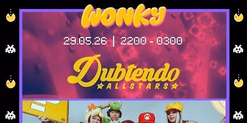 Wonky presents: DUBTENDO ALLSTARS - 29.05.26 - Exeter