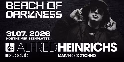 HELL KARTELL pres. BEACH OF DARKNESS - w.\/. ALFRED HEINRICHS - NORTHEIM