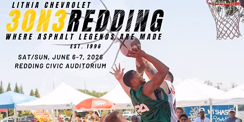 Redding Chevy 3on3 Basketball Tournament