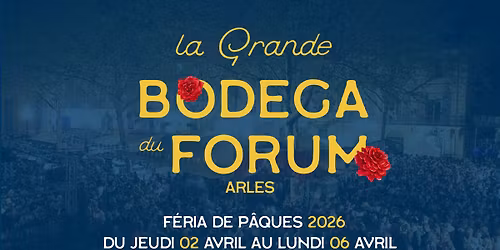 La Grande Bod\u00e9ga du Forum ~ F\u00e9ria de P\u00e2ques 2026