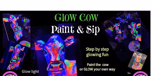 \u2728 COW GLOW Paint & Sip \u2013 Summer\u2019s Brightest Night Out! \u2728