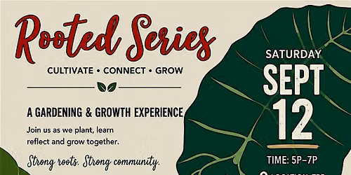 Rooted: Root to Leaf