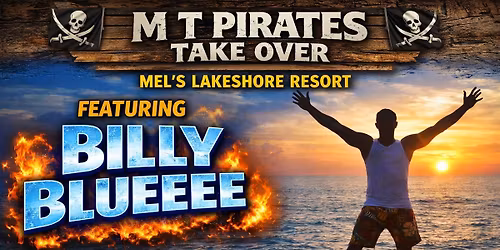 \ud83c\udff4\u200d\u2620\ufe0f\ud83d\udd25M T PIRATES TAKE OVER MELS LAKESHORE RESORT! \ud83c\udff4\u200d\u2620\ufe0f\ud83d\udd25