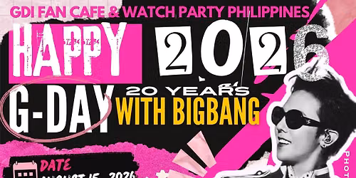 HAPPY GDAY 2026 I  20 YEARS WITH BIGBANG — South Triangle