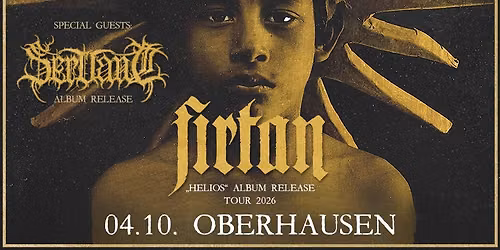 Firtan, Servant - Helvete Oberhausen - Helios Tour 2026