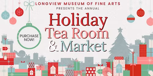 LMFA - Holiday Tea Room & Market 2025