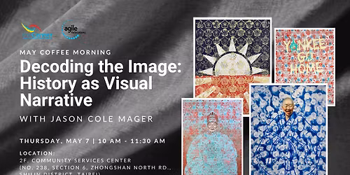 May Coffee Morning: Decoding the Image: History as Visual Narrative