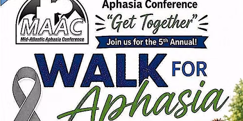 5th Annual MAAC Get Together and Walk for Aphasia