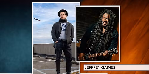 Jeffrey Gaines and Josh Joplin