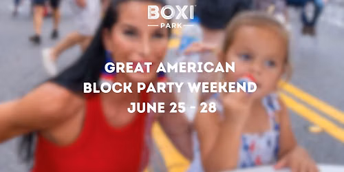 Great American Block Party Weekend