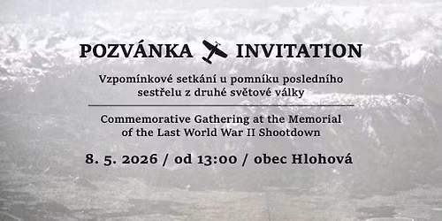 Slavnosti svobody a posledn\u00edho sest\u0159elu 2. sv\u011btov\u00e9 v\u00e1lky v Hlohov\u00e9