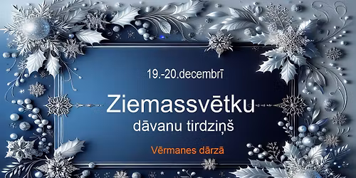 Ziemassv\u0113tku d\u0101vanu tirdzi\u0146\u0161 V\u0113rmanes d\u0101rz\u0101