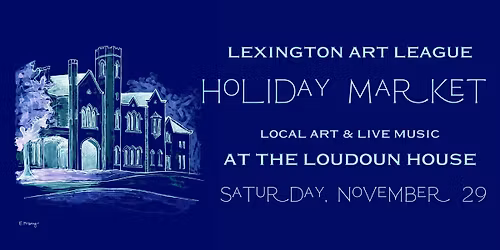Lexington Art League Holiday Market