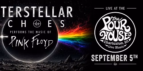 Interstellar Echoes - A Tribute To Pink Floyd at the Charleston Pour House