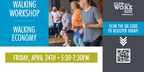 Walking Economy - Walking Workshop for Seniors at ClubWorx