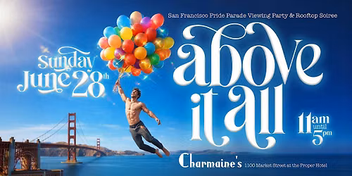 Above It All: Pride 2026 Rooftop Soiree & Viewing Party