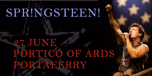 SPRINGSTEEN - A Tribute live @ Portico of Arts