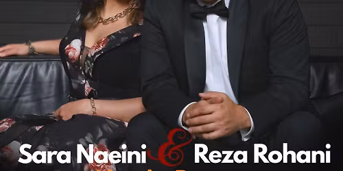 Sara Naeini & Reza Rohani Live in Boston