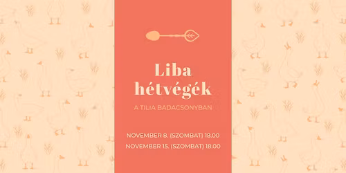 Liba h\u00e9tv\u00e9g\u00e9k a Tilia Badacsonyban