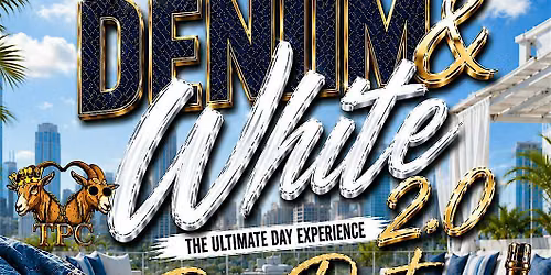 Denim & White 2.0 Day Party